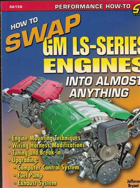 how to swap gm ls series engines into almost anything s a design Epub