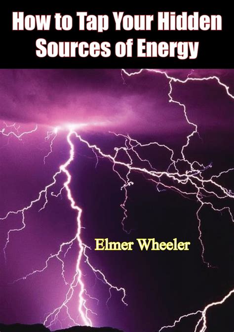 how to tap your hidden sources of energy Reader