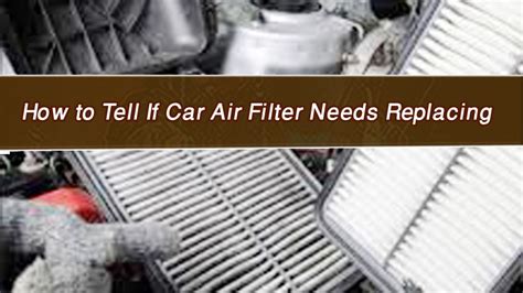 how to tell if car air filter needs replacing PDF