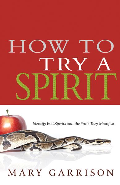 how to try a spirit identify evil spirits and the fruit they sow PDF