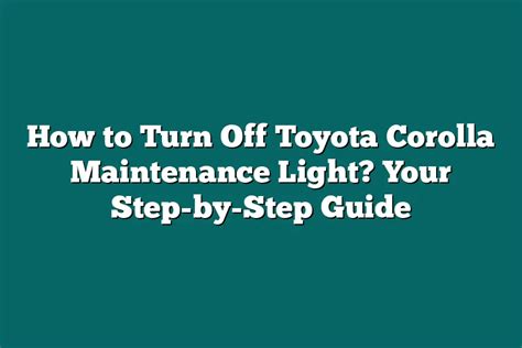 how to turn off maintenance light on corolla Kindle Editon