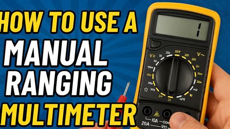 how to use a manual ranging multimeter Kindle Editon