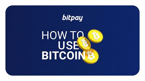 how to use bitcoins