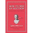 how to win an election an ancient guide for modern politicians Doc