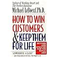 how to win customers and keep them for life revised edition PDF