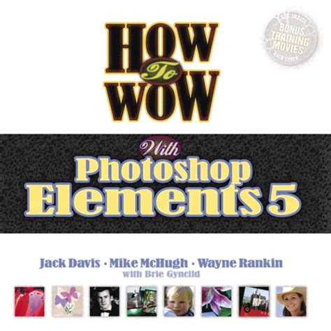 how to wow with photoshop elements 5 Reader