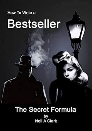 how to write a bestseller the secret formula Doc