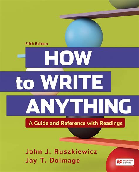 how to write anything a guide and reference with readings Kindle Editon