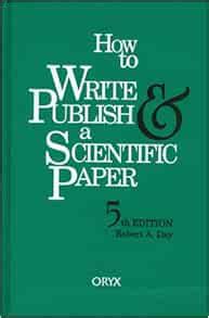 how to write publish a scientific paper 5th edition Doc