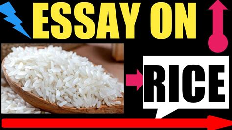 how to write the rice essay