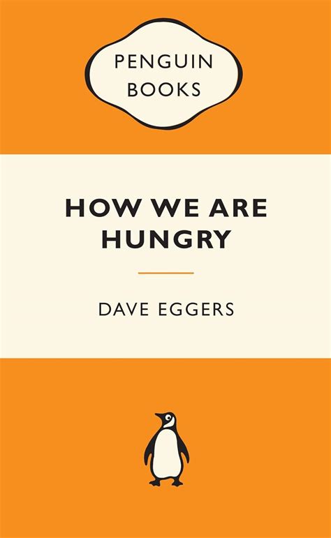 how we are hungry stories by dave eggers Reader