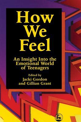 how we feel an insight into the emotional world of teenagers PDF
