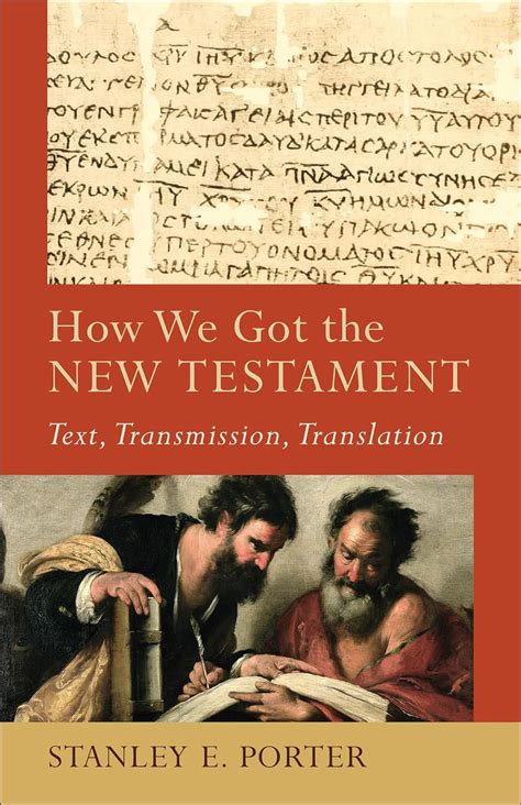 how we got the new testament text transmission translation acadia studies in bible and theology Doc