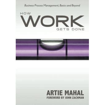 how work gets done business process management basics and beyond PDF
