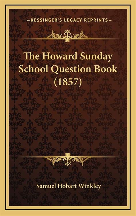 howard sunday school question book superintendent Reader