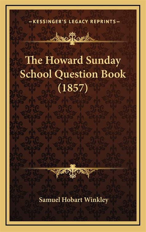 howard sunday school question book superintendent Reader