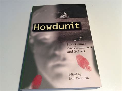 howdunit how crimes are committed and solved Kindle Editon