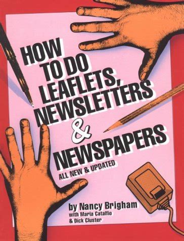 howto do leaflets newsletters and newspapers PDF