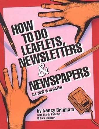 howto do leaflets newsletters and newspapers PDF