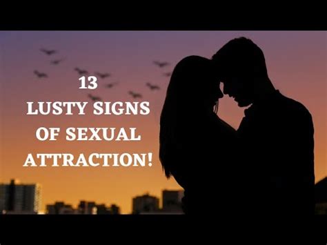 http 104 140 137 17 13 lusty signs of sexual attraction to keep an eye on pdf Doc