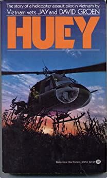 huey the story of a helicopter assault pilot in vietnam PDF