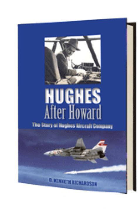 hughes after howard the story of hughes aircraft company Kindle Editon