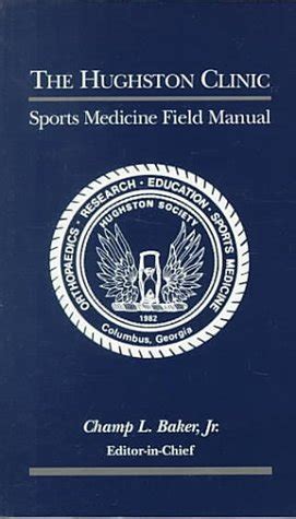 hughston clinic sports medicine field manual Kindle Editon