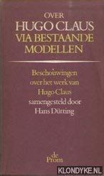 hugo claus beschouwingen profielreeks autobiografie bibliografie Reader