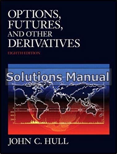 hull solutions manual 8th edition Reader