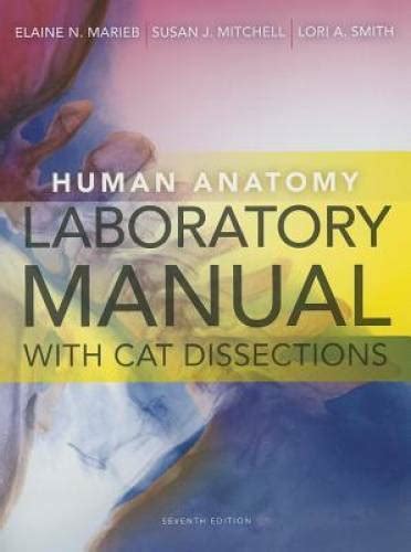 human anatomy laboratory manual with cat dissections 7th edition PDF