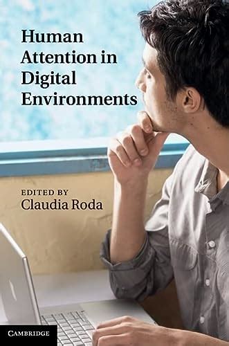 human attention in digital environments human attention in digital environments Kindle Editon