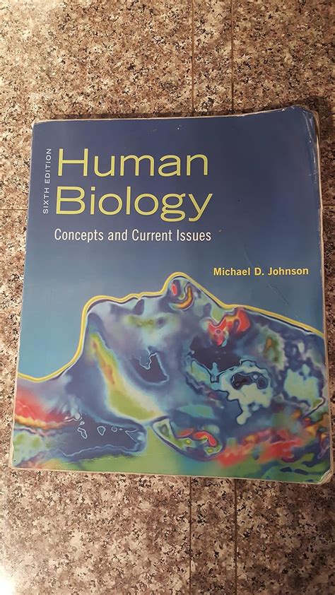 human biology concepts and current issues michael d johnson Doc