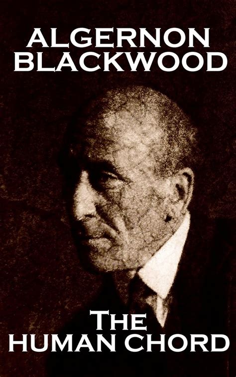 human chord algernon blackwood Epub