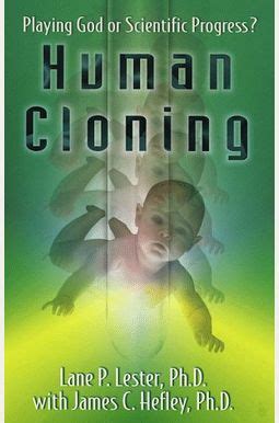 human cloning playing god or scientific progress? Doc