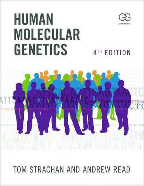 human molecular genetics fourth edition Reader