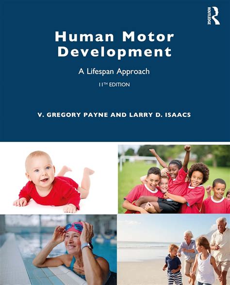 human motor development a lifespan approach Reader