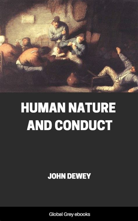 human nature and conduct human nature and conduct Epub