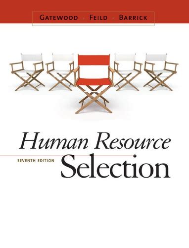 human resource selection seventh edition nelsonbrain Reader
