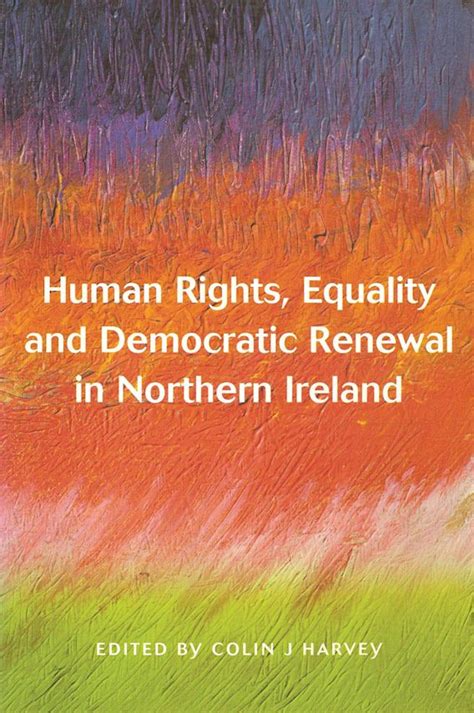 human rights equality and democratic renewal in northern ireland human rights equality and democratic renewal in northern ireland Reader