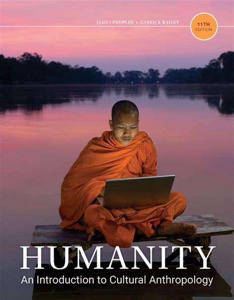 humanity an introduction to cultural anthropology Kindle Editon