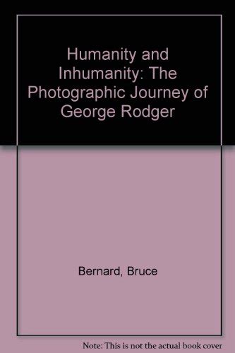 humanity and inhumanitya photographic journey Reader