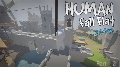 Humans Fall Flat Castle Walkthrough
