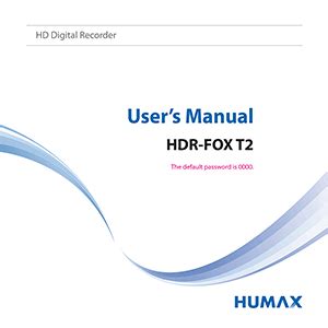 humax hdr fox t2 user guide Doc