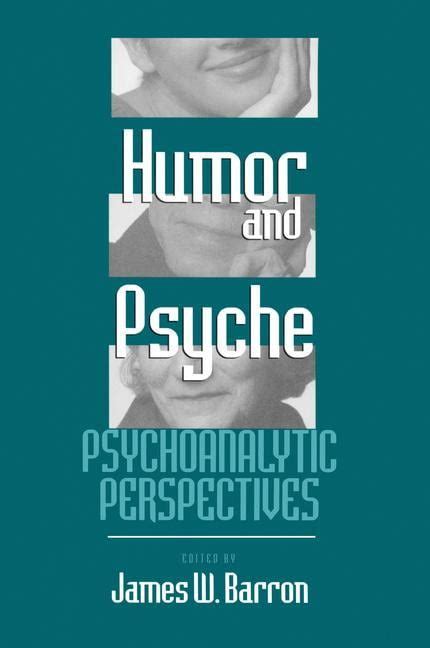 humor and psyche psychoanalytic perspectives PDF