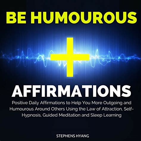 humorous affirmations attraction self hypnosis meditation PDF