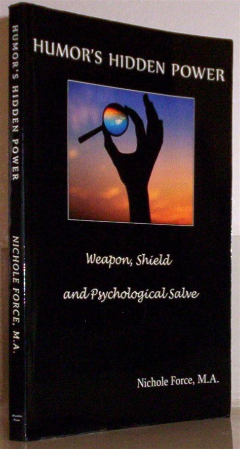 humors hidden power weapon shield and psychological salve Reader