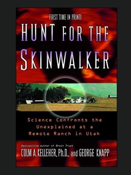 hunt for the skinwalker science confronts the unexplained at a remote ranch in utah Doc