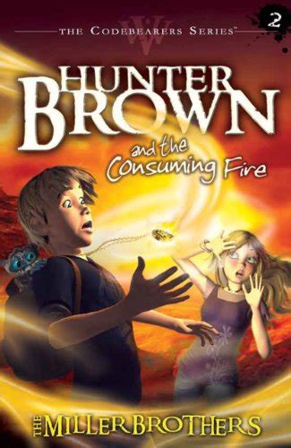 hunter brown and the consuming fire codebearers 2 Doc