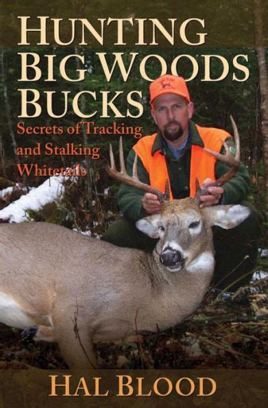 hunting big woods bucks secrets of tracking and stalking whitetails Epub