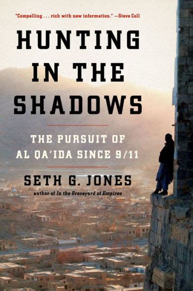 hunting in the shadows the pursuit of al qaida since 9 or 11 Epub